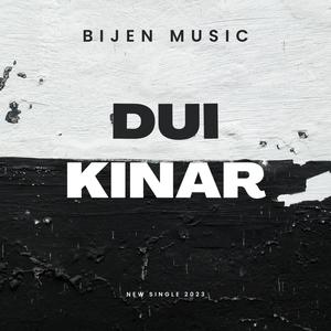 DUI KINAR