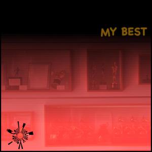 My Best (Explicit)