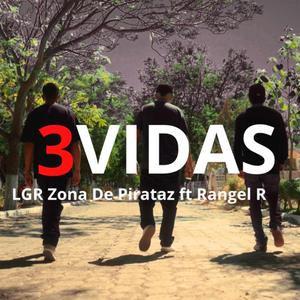 3 VIDAS (feat. RANGEL R) (Explicit)