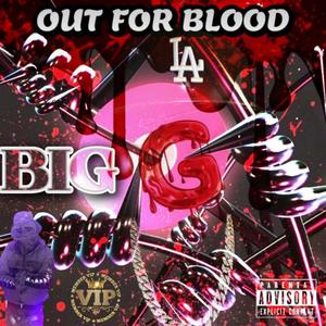 OUT FOR BLOOD (Explicit)