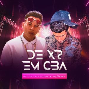 DE XR EM CBA (feat. Spikez) (Explicit)