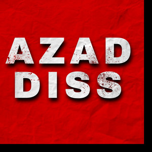 Azad Diss (Explicit)