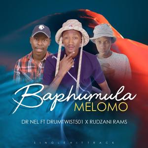 Baphumula melomo (feat. Drumtwist & Rudzani rams)