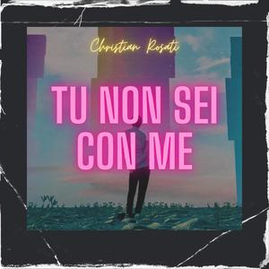 Tu non sei con me (Radio Edit)