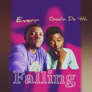 Falling (feat. Giodin De 4th)