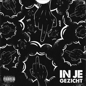 In Je Gezicht (Explicit)