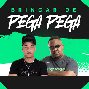 Brincar De Pega Pega (Explicit)