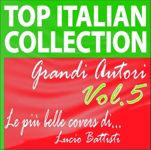 Top italian collection grandi autori, vol.5 (Le più belle covers di lucio battisti)