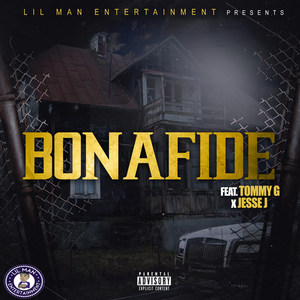 Bonafide (Explicit)