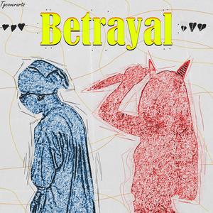 Betrayal