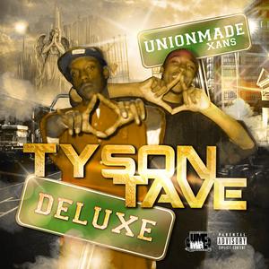 Tyson Tave (Deluxe Edition)