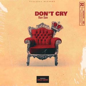 DON'T CRY (Explicit)