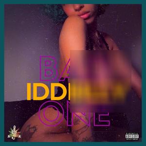 Bad One (Explicit)