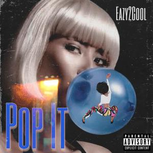 Pop It (Explicit)