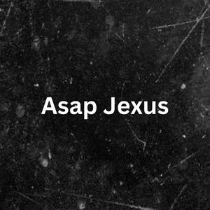 Asap Jexus (Explicit)