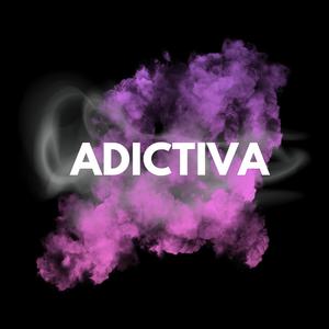 ADICTIVA