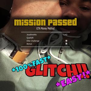 GTA MONEY METHOD *Glitch* (feat. QuaXaR) (Explicit)