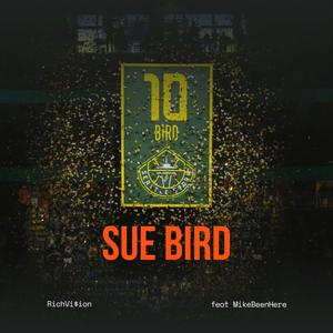 Sue Bird (2022 Leak) (feat. MikeBeenHere) (Explicit)