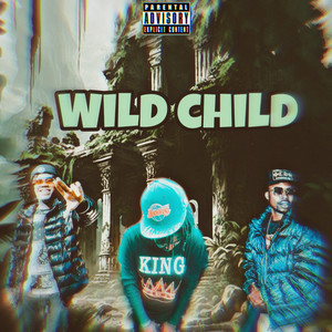 Wild Child 2 (Explicit)