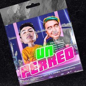 Un Perreo(Rkt)