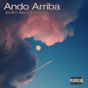 Ando Arriba (Explicit)