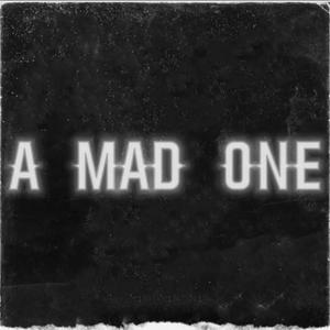 A Mad One (feat. Maya Miko) [Explicit]