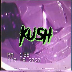 Kush (Explicit)