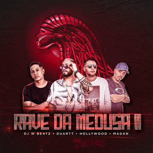 Rave da Meduza 2 (feat. MC Duartt, MC Hollywood & MC Madan) [Remix]