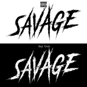 Savage (feat. Wafi Houdini) (Explicit)