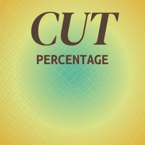 Cut Percentage