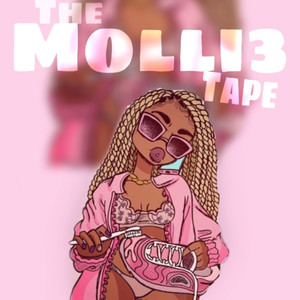 The Molli Tape (Explicit)