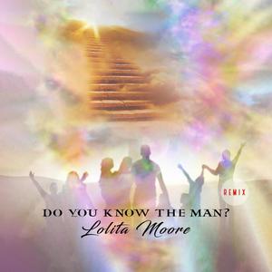 Do You Know The Man