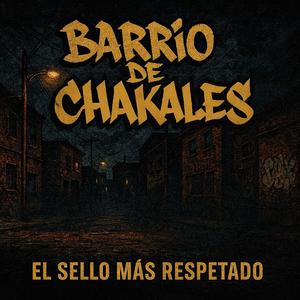 Barrio de chakales (RKT)