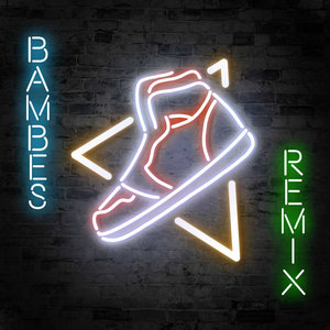Bambes (Remix|Explicit)