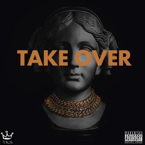 Take Over (Explicit)