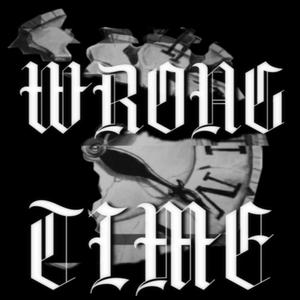 Wrong Time (Explicit)