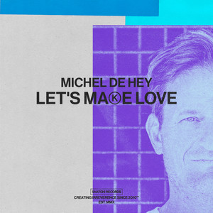 Let's Make Love (St. David Space Funk Mix)