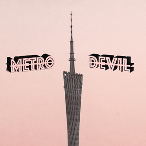 Metro Devil