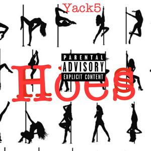 Hoes (Explicit)