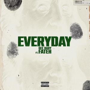 Everyday (feat. Fateh) [Explicit]