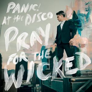 Pray for the Wicked (Explicit)