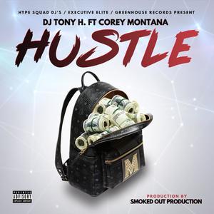 Hustle (feat. Corey Montana) [Explicit]