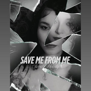 Save Me From Me
