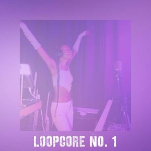 Loopcore No. 1 EP