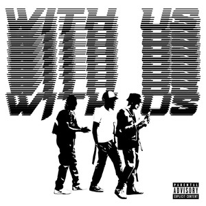 With Us (feat. Blxckie and Crowned Yung) (Clean)