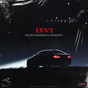 ENVY (feat. Splash Townsend) [Explicit]