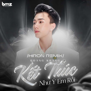 Kết Thúc Như Ý Em Rồi (Hiron Remix)