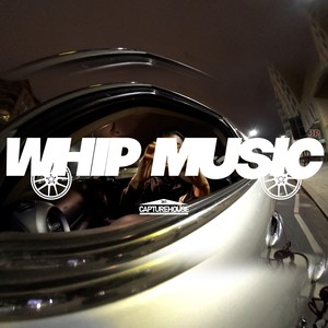Whip Music (Explicit)