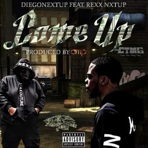 Come Up (feat. Rexx Nxtup) (Explicit)