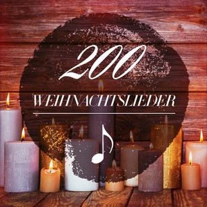 200 Weihnachtslieder